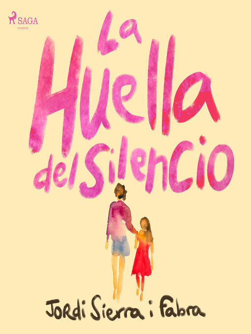 Title details for La huella del silencio by Jordi Sierra i Fabra - Available